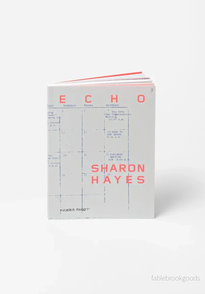 Sharon Hayes: Echo Katalog swe/eng