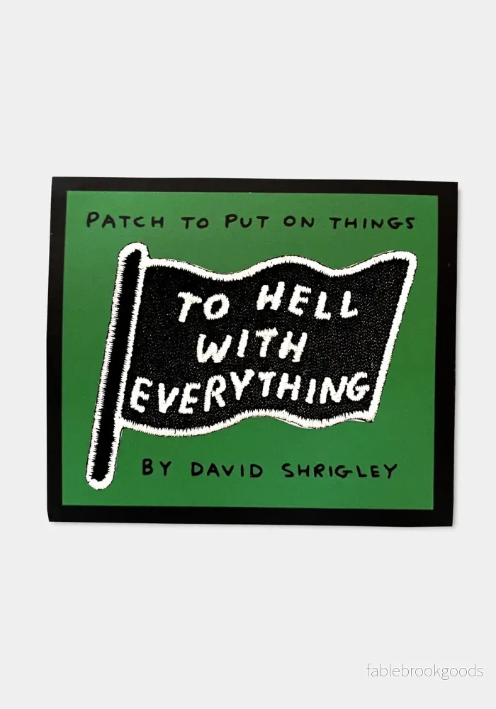 Tygmärke: To Hell With Everything