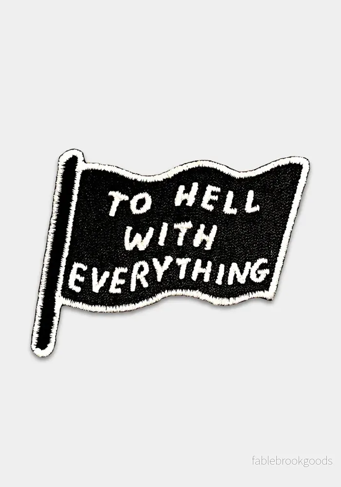 Tygmärke: To Hell With Everything - Bild 2