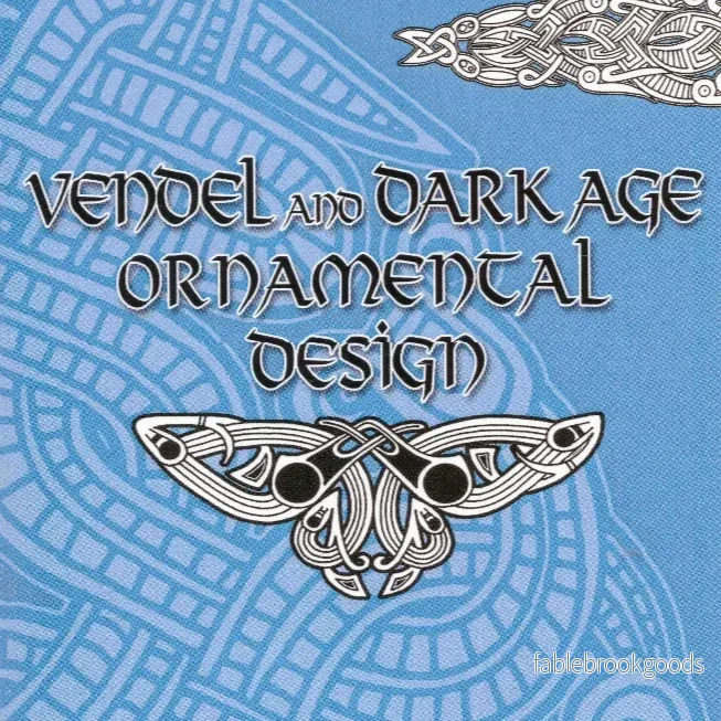 Vendel and Dark Age Ornamental Design . Vol 4 Vendel and Dark Age Ornamental Design . Vol 4