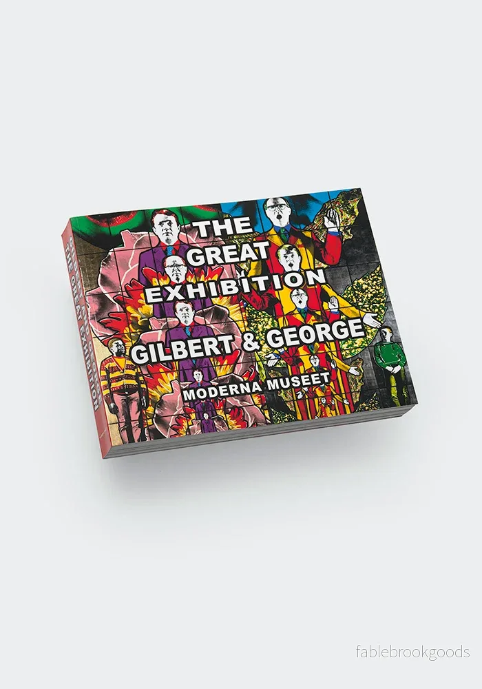 Gilbert & George The Great Exhibition