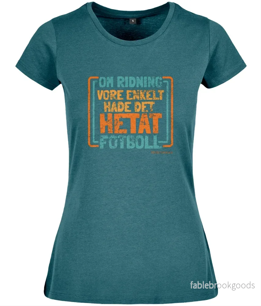 T-shirt formsydd ”Om ridning vore enkelt hade det hetat fotboll” - Bild 3